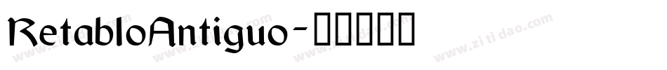 RetabloAntiguo字体转换