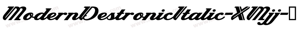 ModernDestronicItalic-XMjj字体转换