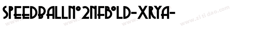 SpeedballNo2NfBold-XrYa字体转换
