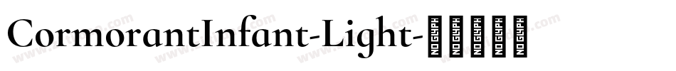 CormorantInfant-Light字体转换