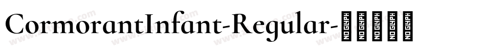 CormorantInfant-Regular字体转换