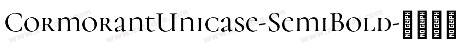 CormorantUnicase-SemiBold字体转换