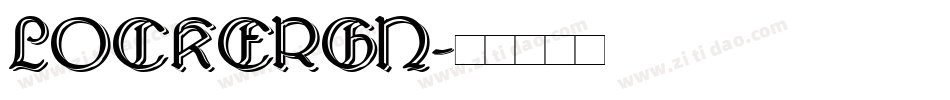 LOCKERGN字体转换