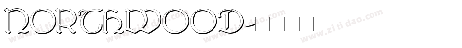 NORTHWOOD字体转换