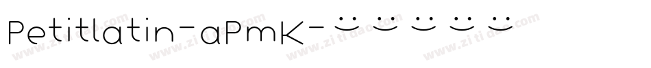 Petitlatin-aPmK字体转换