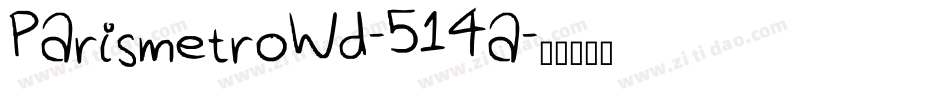 ParismetroWd-514a字体转换