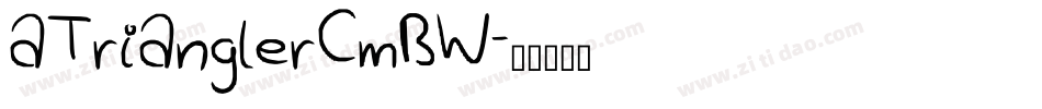 aTrianglerCmBW字体转换