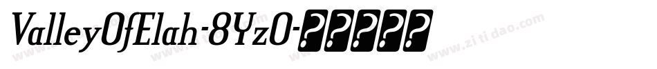 ValleyOfElah-8Yz0字体转换