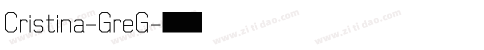 Cristina-GreG字体转换