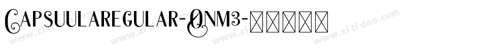 Capsuularegular-Onm3字体转换