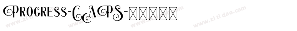 Progress-CAPS字体转换 Progress-CAPS字体转换