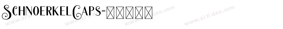 SchnoerkelCaps字体转换