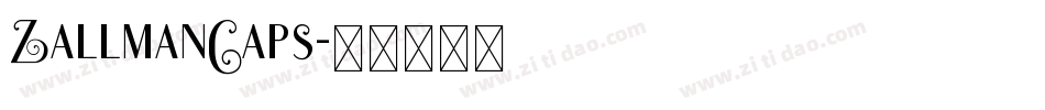 ZallmanCaps字体转换