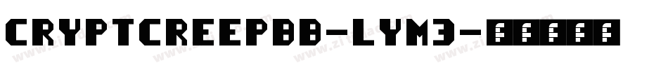 Cryptcreepbb-LYm3字体转换