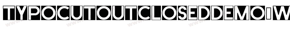 TypoCutOutClosedDemo-waXz字体转换