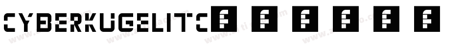 CyberkugelITC字体转换