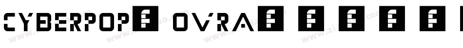 Cyberpop-ovRA字体转换