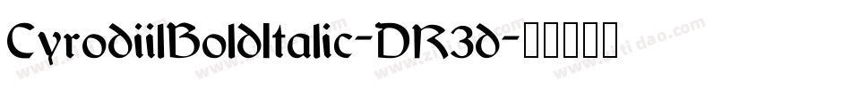 CyrodiilBoldItalic-DR3d字体转换
