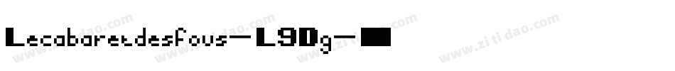 Lecabaretdesfous-L9Dg字体转换