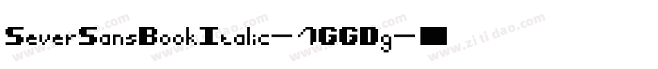 SeverSansBookItalic-1GGDg字体转换