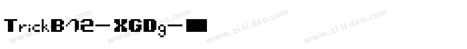 TrickB12-XGDg字体转换