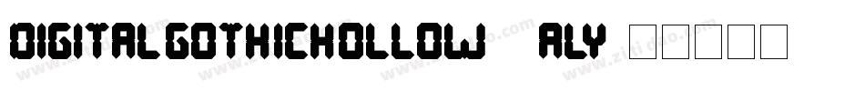 DigitalGothicHollow-9aLy字体转换