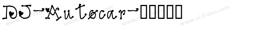 DJ-Autocar字体转换