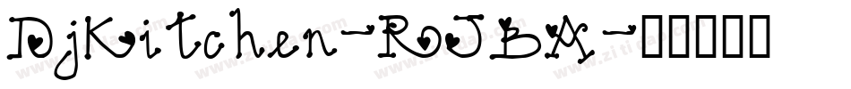 DjKitchen-RJBA字体转换