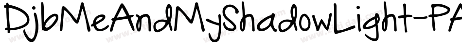 DjbMeAndMyShadowLight-PApd字体转换