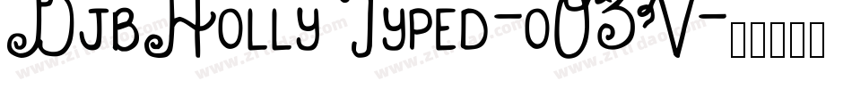 DjbHollyTyped-oO3V字体转换