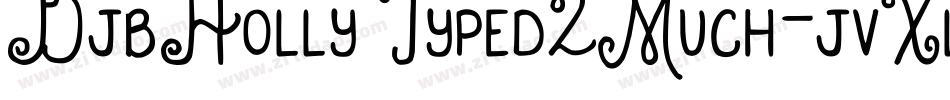 DjbHollyTyped2Much-jvXl字体转换
