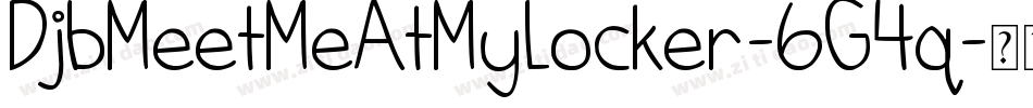 DjbMeetMeAtMyLocker-6G4q字体转换