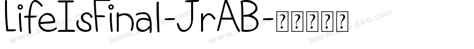 LifeIsFinal-JrAB字体转换