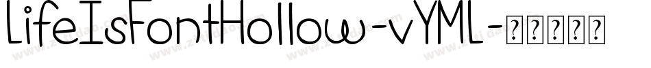 LifeIsFontHollow-vYML字体转换