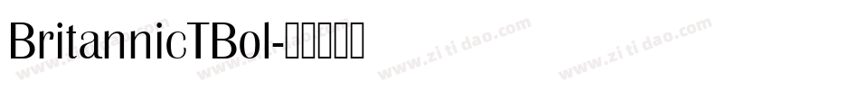BritannicTBol字体转换