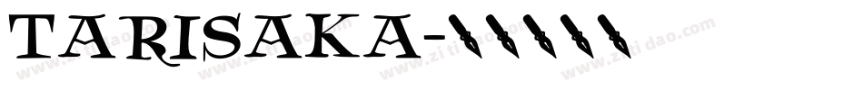 Tarisaka字体转换