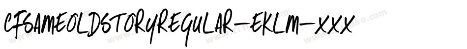 CfSameOldStoryRegular-eKlm字体转换