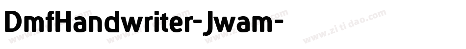 DmfHandwriter-Jwam字体转换