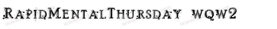 RapidMentalThursday-wqw2字体转换
