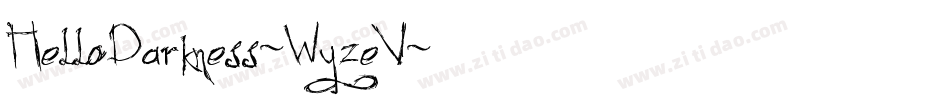 HelloDarkness-WyzeV字体转换