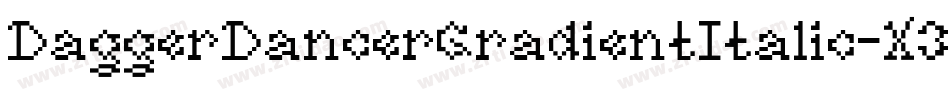 DaggerDancerGradientItalic-X3E9d字体转换