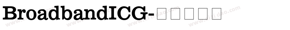 BroadbandICG字体转换