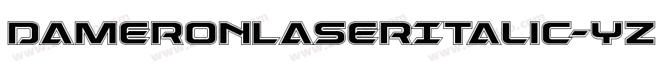 DameronLaserItalic-YZdO字体转换