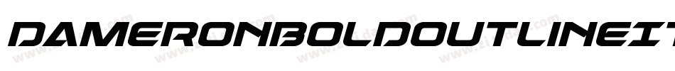 DameronBoldOutlineItalic-zzV3字体转换