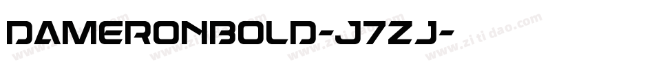 DameronBold-J7zj字体转换