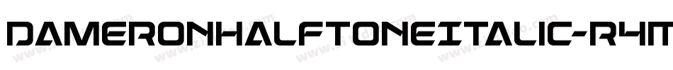 DameronHalftoneItalic-R4MA字体转换