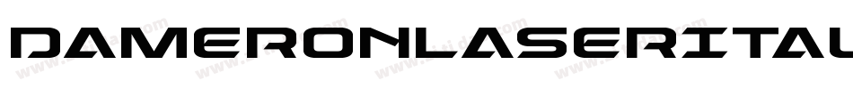 DameronLaserItalic-YZdO字体转换
