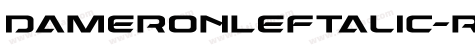 DameronLeftalic-r69y字体转换
