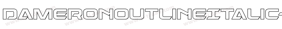 DameronOutlineItalic-Kmny字体转换
