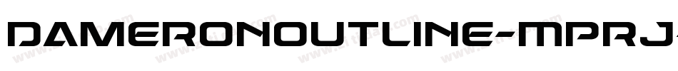 DameronOutline-MPRJ字体转换